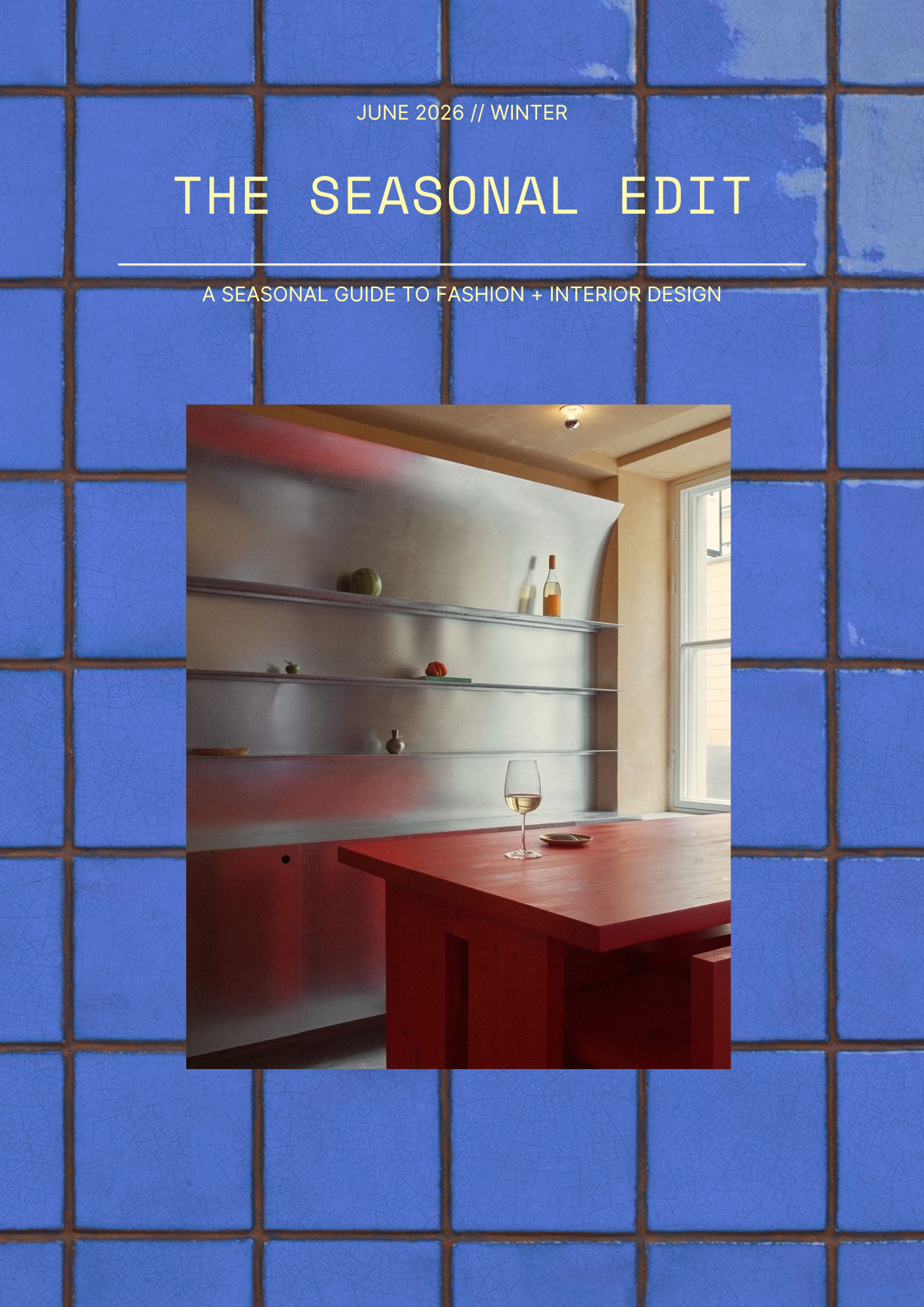 The Seasonal Edit Magazine Issue #06 - Winter PRE ORDER